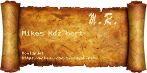 Mikes Róbert névjegykártya