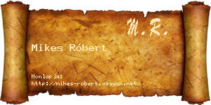 Mikes Róbert névjegykártya